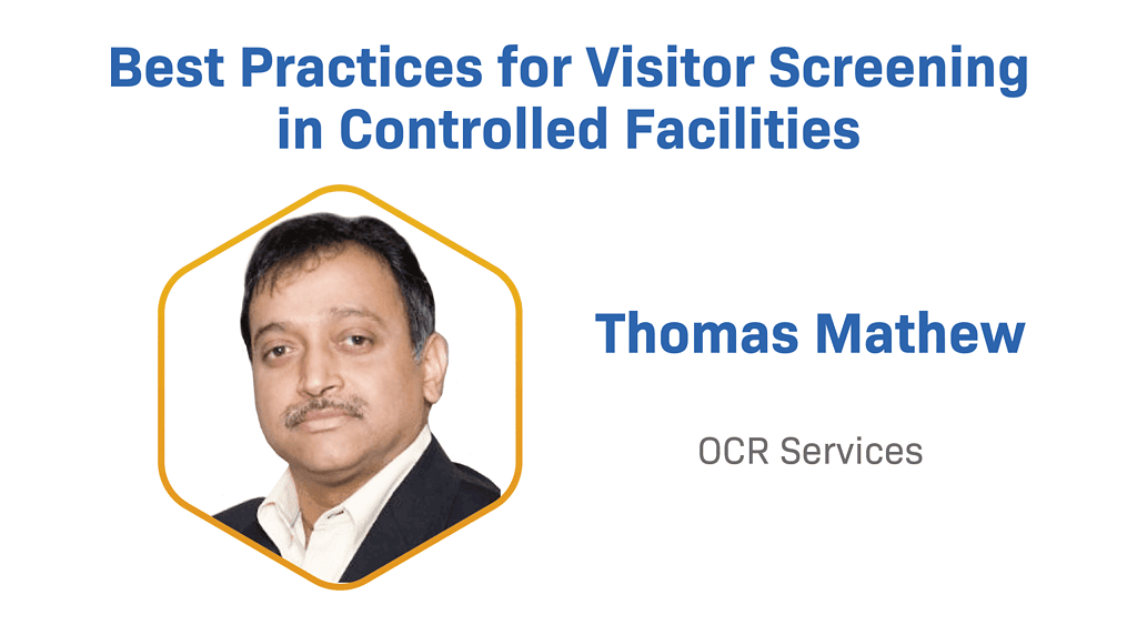 Best Practices For Visitor Screening In Controlled Facilities