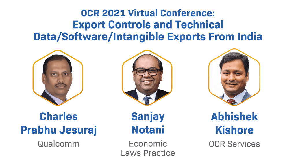 Ocr 2021 Virtual Conference: Export Controls And Technical Data/software/intangible Exports From India
