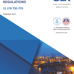 Export Administration Regulations (ear) – 2021 Edition